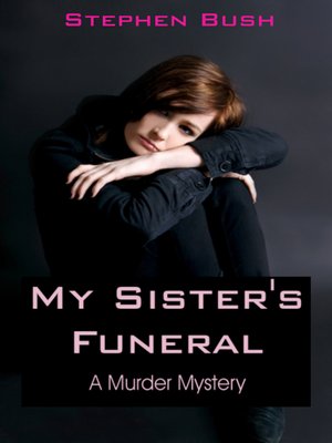 cover image of My Sister's Funeral (A Murder Mystery)